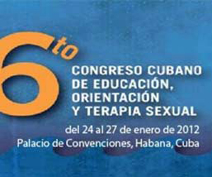 Cuba, VI Congreso cubano de Educación, Orientación y Terapia Sexual