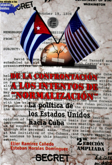 Los pormenores de más de medio siglo de negociaciones secretas entre Cuba y Estados Unidos son revelados en el libro “Back Channel to Cuba”, que los estadounidenses Peter Kornbluh y William LeoGrande presentaron este lunes en La Habana. Foto: Ladyrene Pérez/ Cubadebate