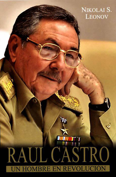 Portada del libro, Raul Castro, un hombre en revolución.