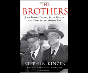 Portada del libre "The Brothers" ("Los Hermanos") del escritor Stephen Kinzer. (Foto: Archivo)