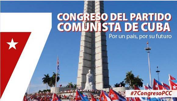 VII Congreso del Partido Comunista de Cuba, del 16 al 19 de abril de 2016.  Diseño: Luis Amigo/Cubadebate.