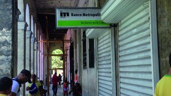 El Metropolitano, Su banco en la capital, reza el lema de la entidad. Foto: Juventud Rebelde