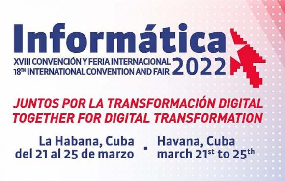 XVIII Convención y Feria Internacional Informática 2022  abre sus puertas en La Habana