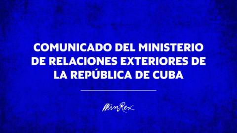 Cancillería cubana convocó a encargado de Negocios de EEUU en protesta por conducta injerencista de su Gobierno